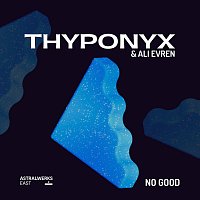 THYPONYX, Ali Evren – No Good