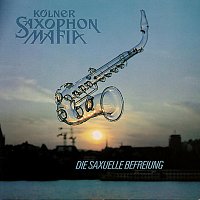 Kolner Saxophon Mafia – Die saxuelle Befreiung