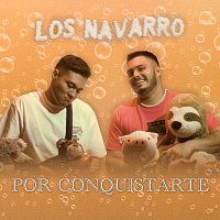 Los Navarro – Por Conquistarte