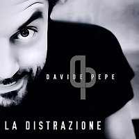 Davide Pepe – La Distrazione