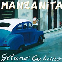 Manzanita – Gitano Cubano