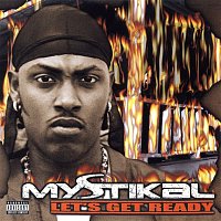 Mystikal – Let's Get Ready