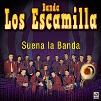 Banda Los Escamilla – Suena La Banda
