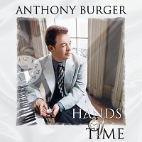 Anthony Burger – Hands Of Time