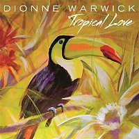 Dionne Warwick – Tropical Love