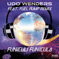 Udo Wenders – Funiculi funicula Fuel Pump RMX