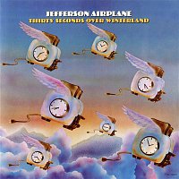 Jefferson Airplane – Thirty Seconds Over Winterland (Expanded Edition)