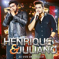 Henrique & Juliano – Ao Vivo Em Brasília [Deluxe]