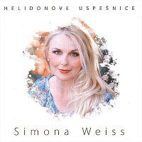 Simona Weiss – Helidonove uspešnice