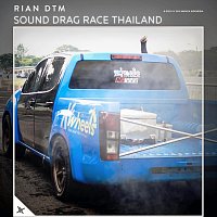 Rian DTM – Sound Drag Race Thailand