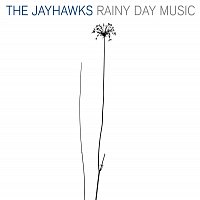 The Jayhawks – Rainy Day Music