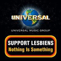 Support Lesbiens – Nothing Is Something