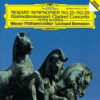 Peter Schmidl, Wiener Philharmoniker, Leonard Bernstein – Mozart: Symphonies Nos.25 & 29 / Clarinet Concerto