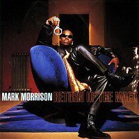 Mark Morrison – Return of the Mack (#25ROTM Deluxe Edition)