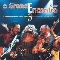 Elba Ramalho, Zé Ramalho, Geraldo Azevedo – O Grande Encontro 3