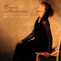 Carrie Newcomer – My True Name