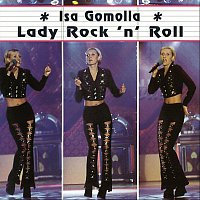 Isa Gomolla – Lady Rock'n'Roll