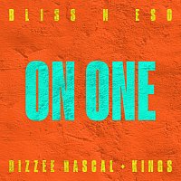 Bliss n Eso, Dizzee Rascal, Kings – On One