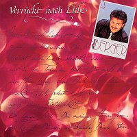 Albin Berger – Verruckt nach Liebe