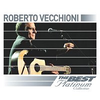 Roberto Vecchioni: The Best Of Platinum