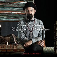 Joseph Tawadros – Truth Seekers, Lovers And Warriors