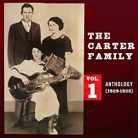 The Carter Family – Anthology, Vol. 1 (1929-1932)
