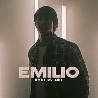 Emilio – Hast du Zeit