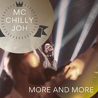 Mc Chilly Joh – More and More