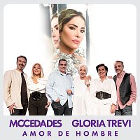 Mocedades, Gloria Trevi – Amor De Hombre