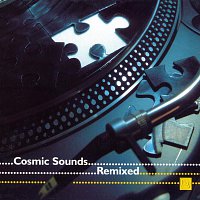 Různí interpreti – Cosmic Sounds Remixed