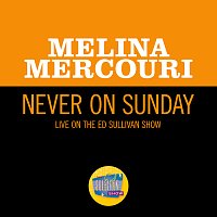Melina Mercouri – Never On Sunday [Live On The Ed Sullivan Show, April 30, 1967]