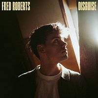 Fred Roberts – Disguise