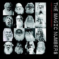 The Magic Numbers – I Don't Care If It's Christmas