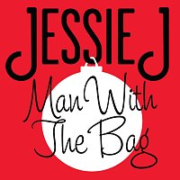 Jessie J – Man With The Bag