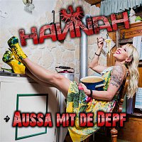 Hannah – Aussa mit de Depf