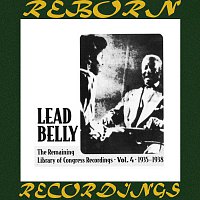 Leadbelly – The Remaining Library Of Congress Recordings Volume 4 1935-1938 (HD Remastered)