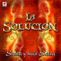 La Solucion – Salsa Y Más Salsa