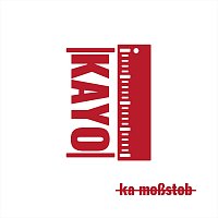 Kayo – Ka Moßstob