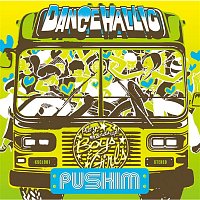 Pushim – DANCEHALLIC