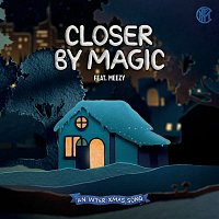 Inter Media House, Meezywho – CLOSER BY MAGIC - An Inter Christmas Song