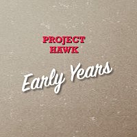 Project HAWK – Early Years