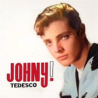Johny Tedesco – Johny!