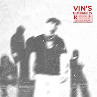 Vin's – Outrage IV