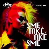 The Deep DJ´s – Sme také, aké sme (feat. Beáta Dubasová) [Disco Edition]