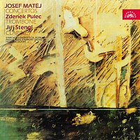 Zdeněk Pulec, Jiří Štengl, Symfonický orchestr Čs. rozhlasu v Praze – Matěj: Koncert pro trombón a orchestr, Koncert pro klarinet a orchestr