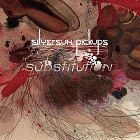 Silversun Pickups – Substitution