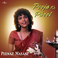 Peenaz Masani – Pooja Ke Phool