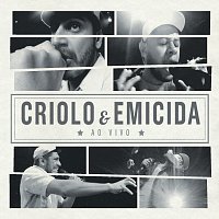 Criolo E Emicida Ao Vivo [Live]