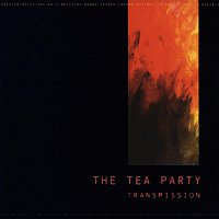The Tea Party – Transmission