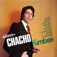 Chacho – El piano de Chacho y sus rumbas (2018 Remastered Version)